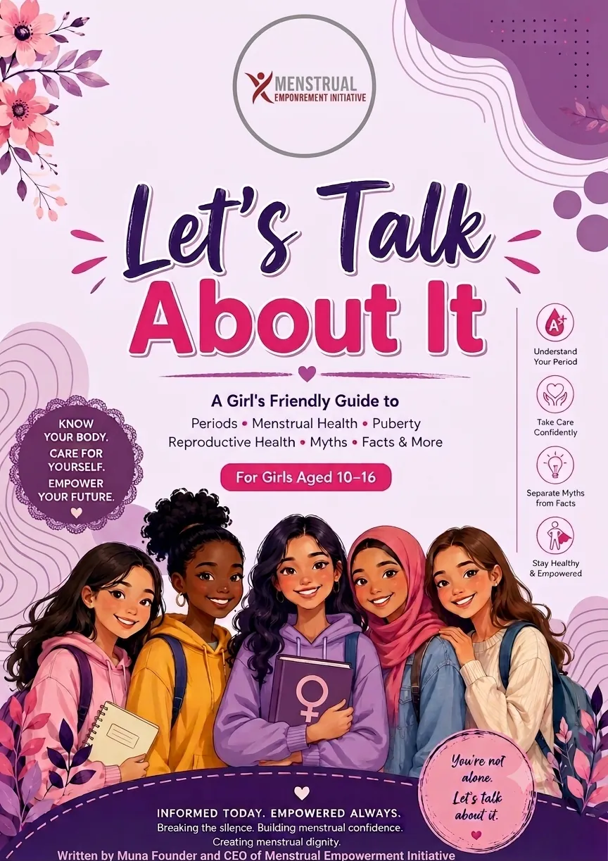 Cover of Let's Talk About It, a girl's friendly guide to periods by Muniratu Rasamuna Idrisu